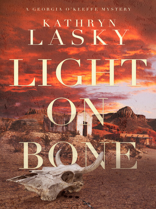 Title details for Light on Bone by Kathryn Lasky - Available